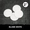 2 Inch Blank White Round Tokens